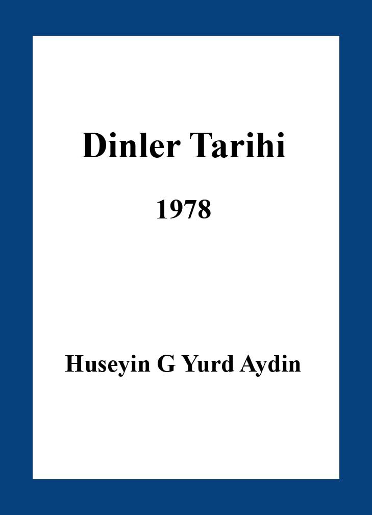 Dinler Tarixi (1978) Hüseyin G Yurd Aydın Mehmed Dağ
